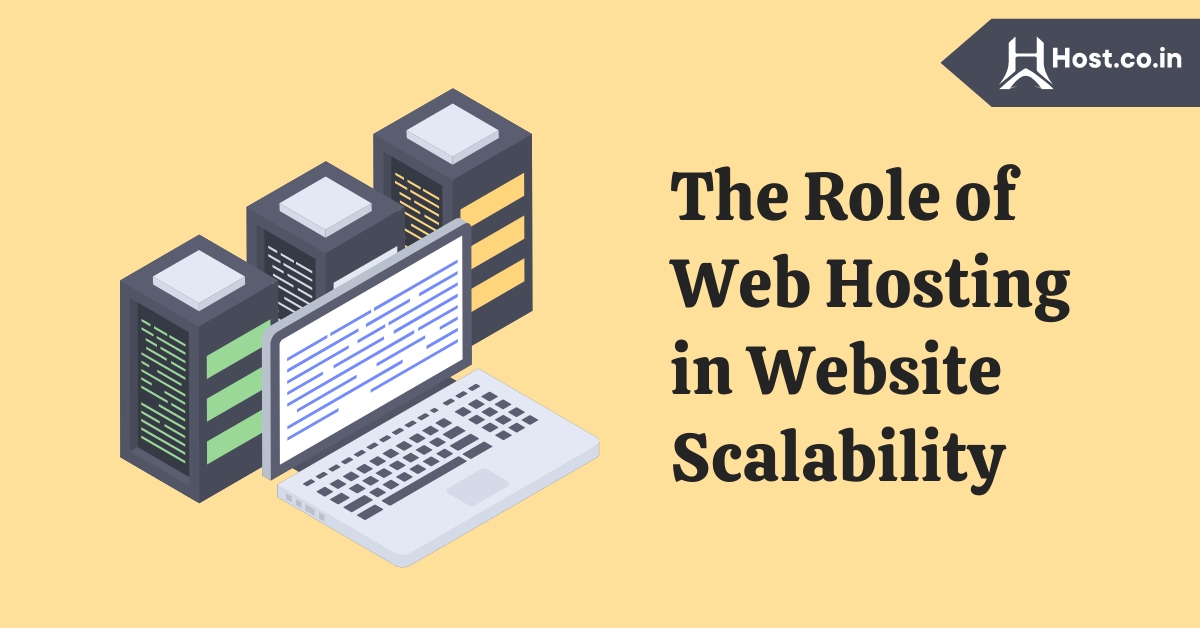 6 The Role of Web Hosting in Website Scalability-1